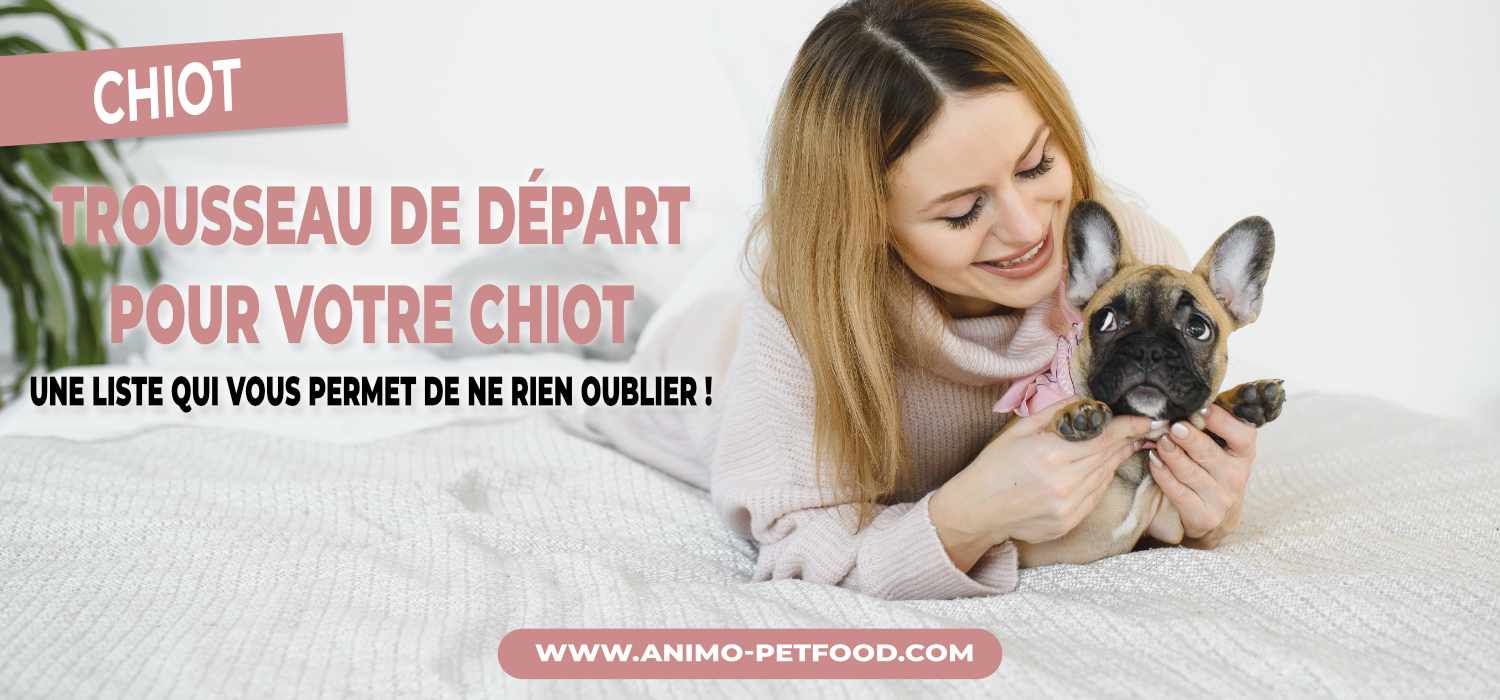 liste trousseau chiot